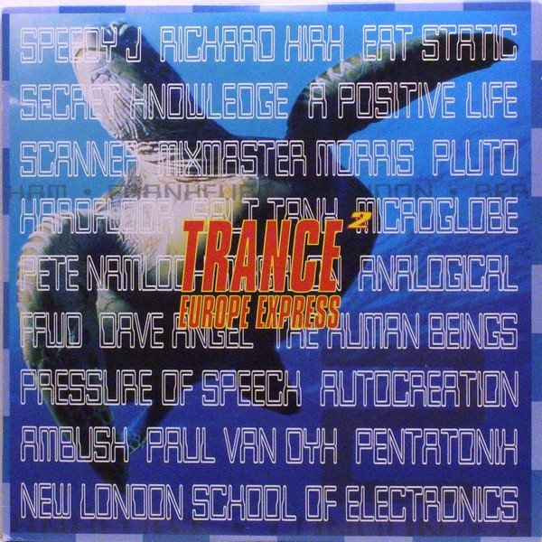 Various - Trance Europe Express²