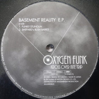 Oxygen Funk - Basement Reality E.P.