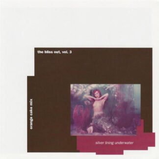 Orange Cake Mix - Silver Lining Underwater (The Bliss Out, Vol. 3)