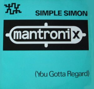 Mantronix - Simple Simon (You Gotta Regard) - Image 5